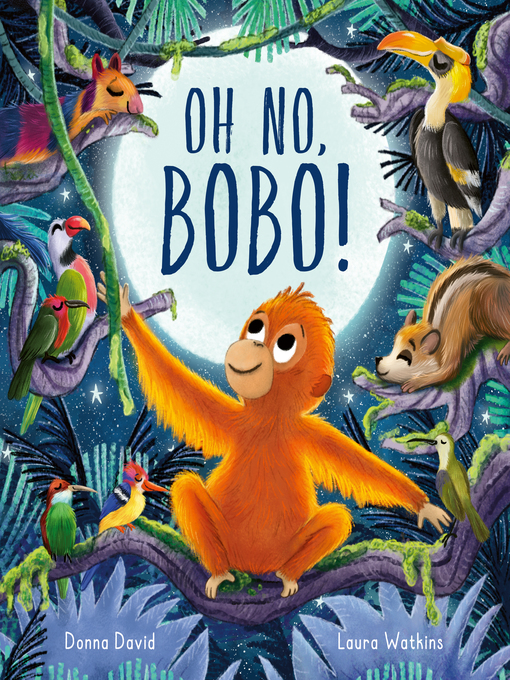 Title details for Oh No, Bobo! by Donna David - Available